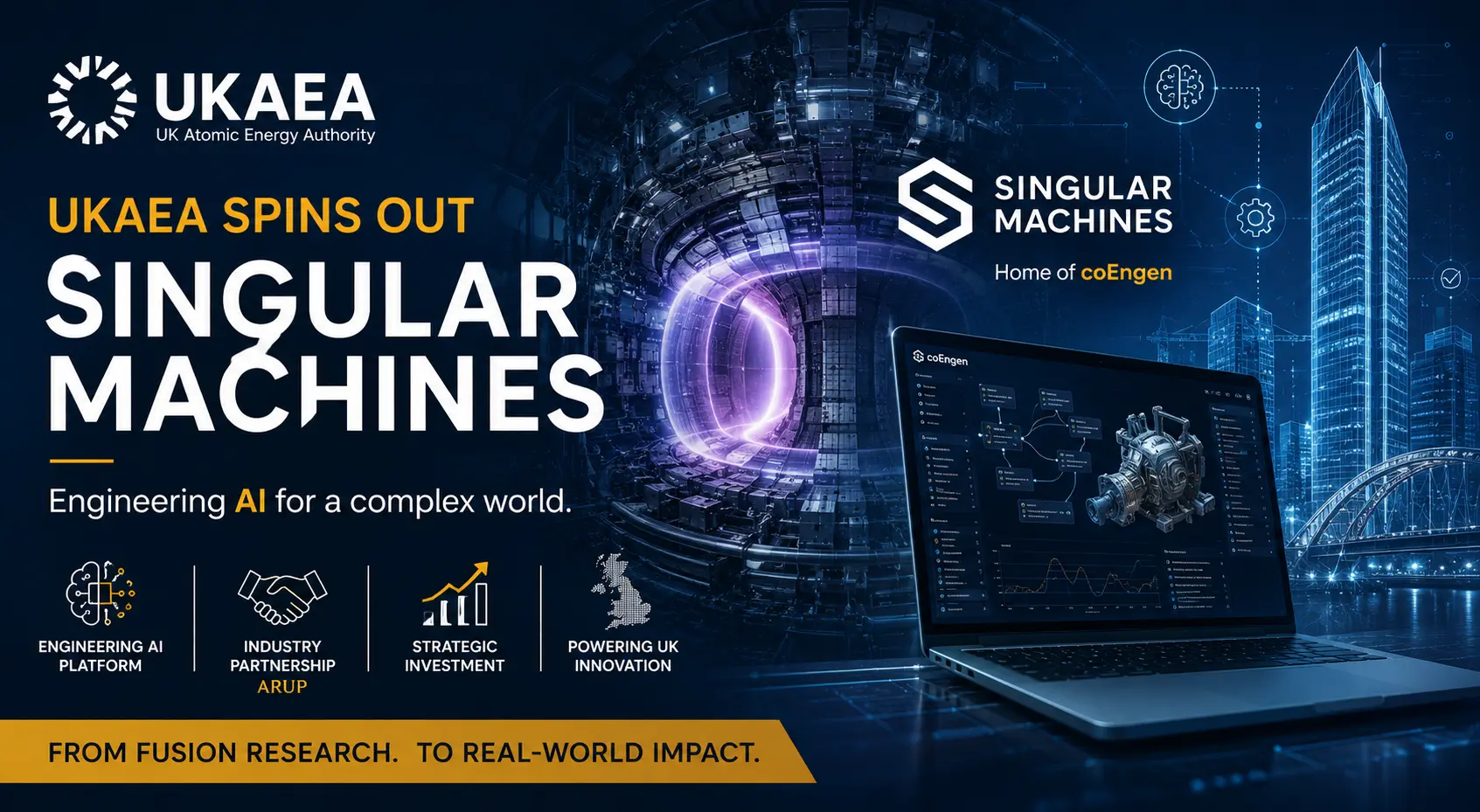 UKAEA Spins Out Singular Machines How Fusion Research Is Turning Into a New Era of Engineering AI